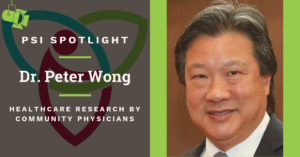 Cover Photo with text "PSI Spotlight - Dr. Peter Wong" with a headshot of Dr. Peter Wong