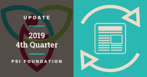 Cover photo with text "Update - 2019 4th Quarter - PSI Foundation"
