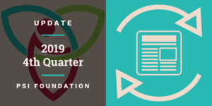 Cover photo with text "Update - 2019 4th Quarter - PSI Foundation"