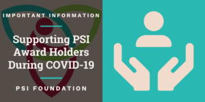 Cover picture with title of the post "Supporting PSI Award Holders During COVID-19"