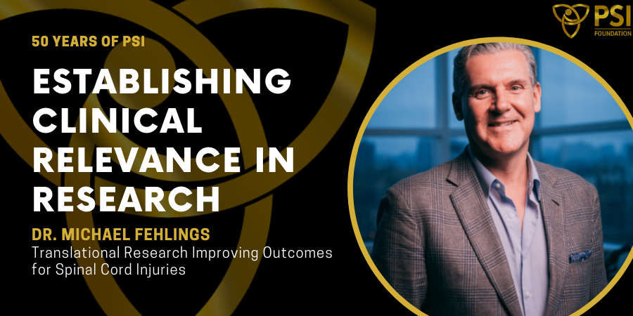 Website Banner - 50 Years of PSI Series - Dr. Michael Fehlings