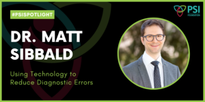 Website Banner - PSI Spotlight - Dr. Matt Sibbald